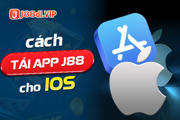 Cách tải app J88 cho IOS Cách tải app J88 cho IOS